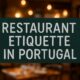 Restaurant Etiquette in Portugal